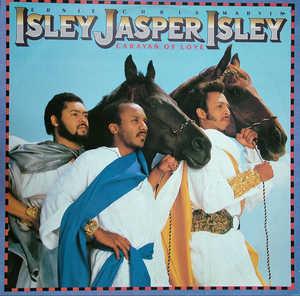 Isley Jasper Isley - Caravan Of Love