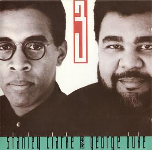 Stanley Clarke And George Duke - Clarke, Duke Project III