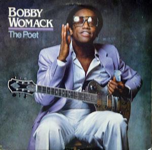 Bobby Womack - The Poet