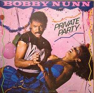 Bobby Nunn - Private Party