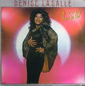 Denise Lasalle - I'm So Hot