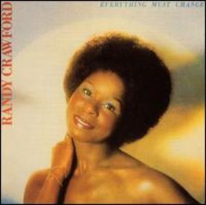 Randy Crawford - Everything Must Change