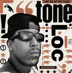 Tone Loc - Loc'ed After Dark