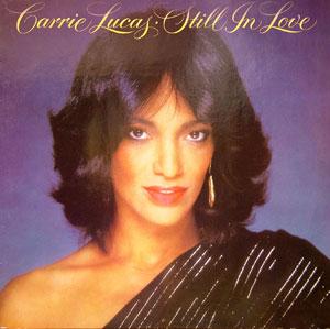 Carrie Lucas - Still In Love