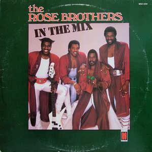 The Rose Brothers - In The Mix