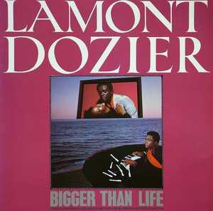 Lamont Dozier - Bigger Than Life