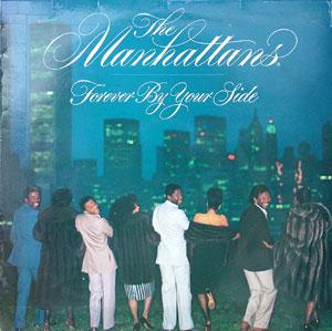 The Manhattans - Forever By Your Side