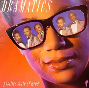 The Dramatics - Positive State Of Mind