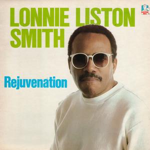 Lonnie Liston Smith - Rejuvenation