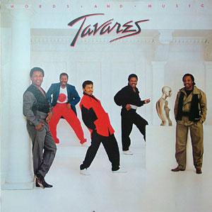 Tavares - Words And Music