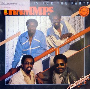 The Trammps - This One Is For The Party