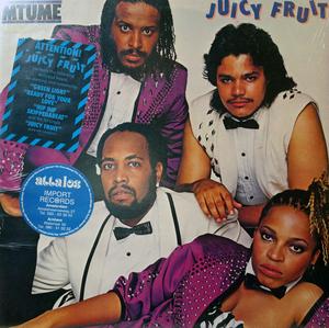 Mtume - Juicy Fruit