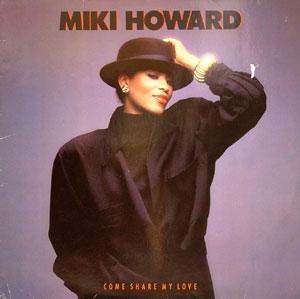 Miki Howard - Come Share My Love