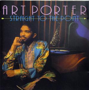 Art Porter - Straight To The Point