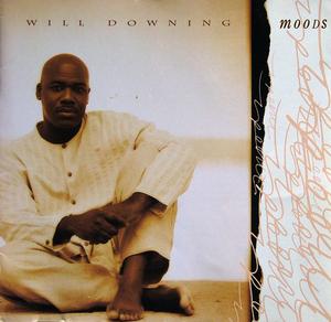 Will Downing - Moods