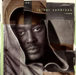 Luther Vandross - I Know