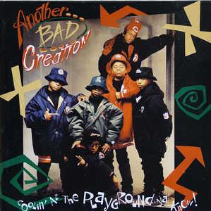 Another Bad Creation - Coolin' At The Playground Ya' Know!
