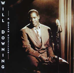 Will Downing - A Dream Fulfilled