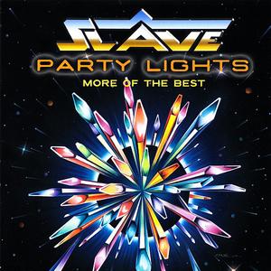 Slave - Party Lights - More Of The Best