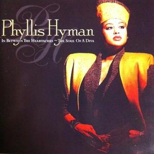 Phyllis Hyman - In Between The Heartaches - The Soul Of A Diva