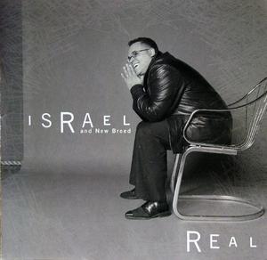 Israel And New Breed - Real