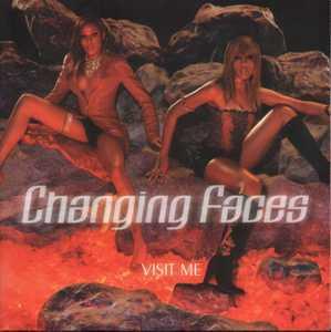 Changing Faces - Visit Me