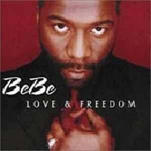 Bebe Winans - Love And Freedom