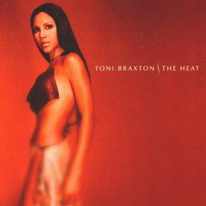 Toni Braxton - The Heat