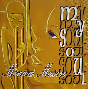 Monica Mason - My Soul