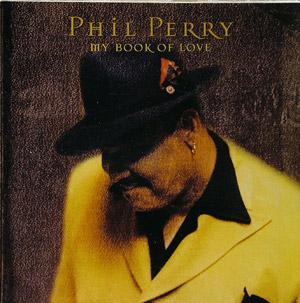 Phil Perry - My Book Of Love