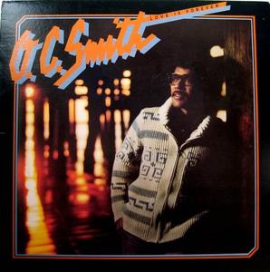 O.c. Smith - Love Is Forever