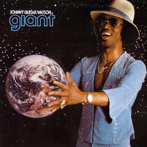 Johnny Guitar Watson - Giant