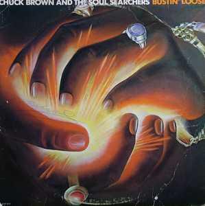 Chuck Brown And The Soul Searchers - Bustin' Loose