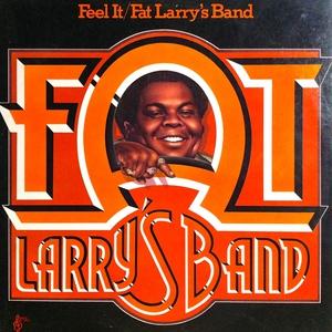 Fat Larry's Band - Feel It