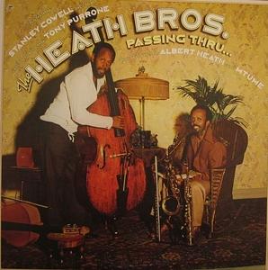 The Heath Brothers - Passing Thru...