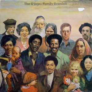 The O'jays - Family Reunion