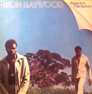 Leon Haywood - Keep It In The Family