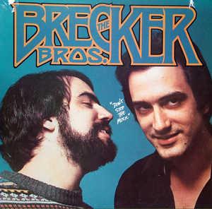 The Brecker Brothers - Don't Stop The Music