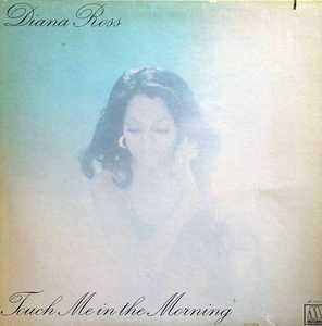 Diana Ross - Touch Me In The Morning