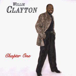 Front Cover Album Willie Clayton - Chapter One