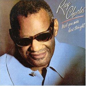 Album  Cover Ray Charles - Wish You Were Here Tonight on COLUMBIA Records from 1983