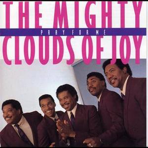 Album  Cover The Mighty Clouds Of Joy - Pray For Me on A&M Records from 1990