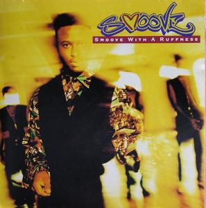 Album  Cover Smoove - Smoove With A Ruffness on EAST WEST Records from 1992