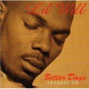 Front Cover Album Lil Will - Better Days Front Cover Album Lil Will - Better Days