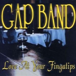 Album  Cover The Gap Band - Love At Your Fingatips on 9TH FLOOR / UNIVERSAL Records from 2001