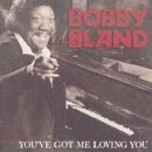 Album  Cover Bobby Bland - You Got Me Loving You on MCA Records from 1980