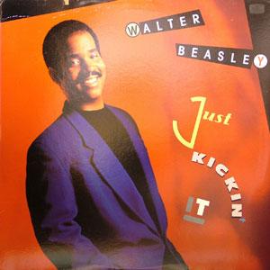 Front Cover Album Walter Beasley - Just Kickin' It