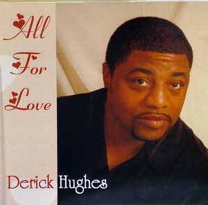 Album  Cover Derick Hughes - All For Love on BAY SOUND Records from 2007