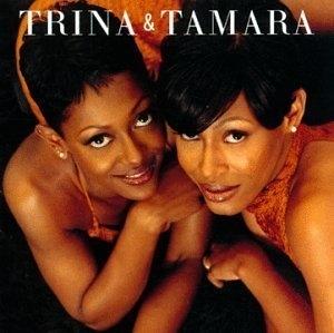 Album  Cover Trina & Tamara - Trina & Tamara on SONY Records from 1999