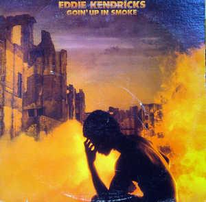 Front Cover Album Eddie Kendricks - Goin' Up In Smoke Front Cover Album Eddie Kendricks - Goin' Up In Smoke